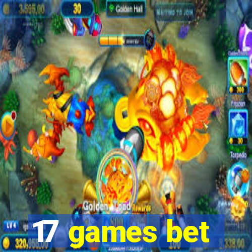 17 games bet